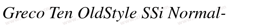 Greco Ten OldStyle SSi Normal字体转换